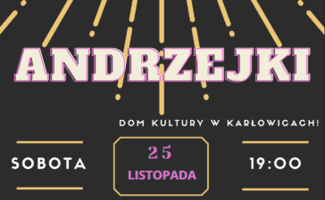 Zabawa andrzejkowa w Karłowicach. To ostatni dzień na zgłoszenie swojego udziału 4